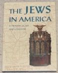 The Jews In America: A Treasury Of Art and Literature 10x13